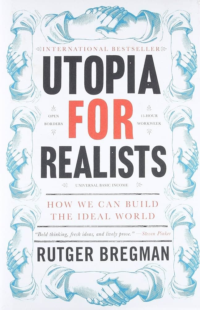 Utopia for Realists