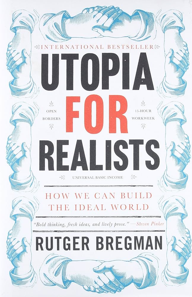 Utopia for Realists